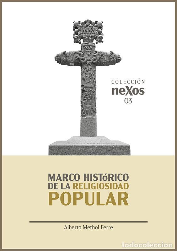 Libros: MARCO HISTORICO DE LA RELIGIOSIDAD POPULAR - METHOL FERRE, ALBERTO
