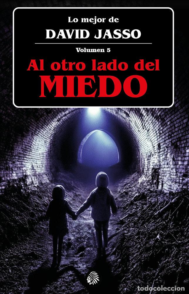 Livros: AL OTRO LADO DEL MIEDO - JASSO, DAVID