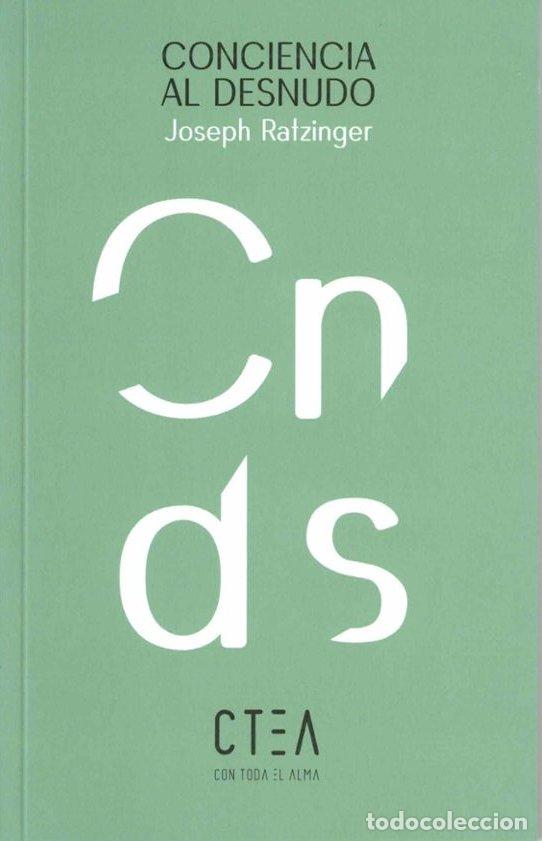Libros: CONCIENCIA AL DESNUDO - RATZINGER, J