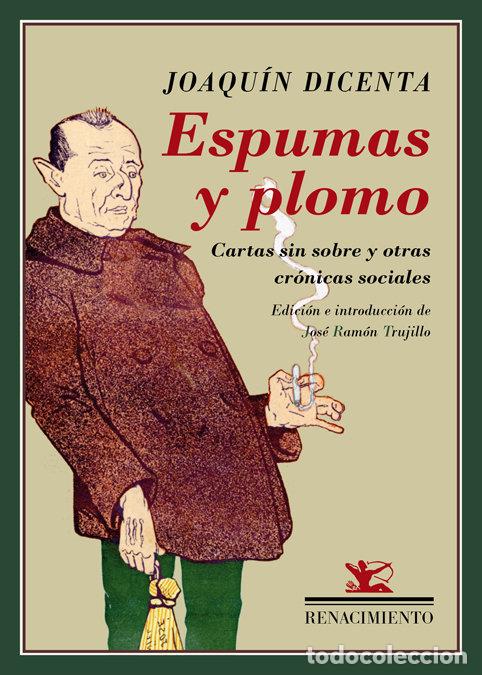 Libros: ESPUMAS Y PLOMO - DICENTA, JOAQUIN
