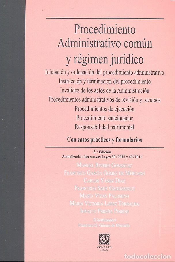Libros: PROCEDIMIENTO ADMINISTRATIVO COMUN Y REGIMEN JURIDICO - GARCIA GOMEZ DE MERCADO, FRANCIS