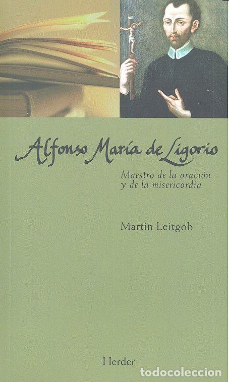 books: ALFONSO MARIA DE LIGORIO - LEITGOEB, MARTIN