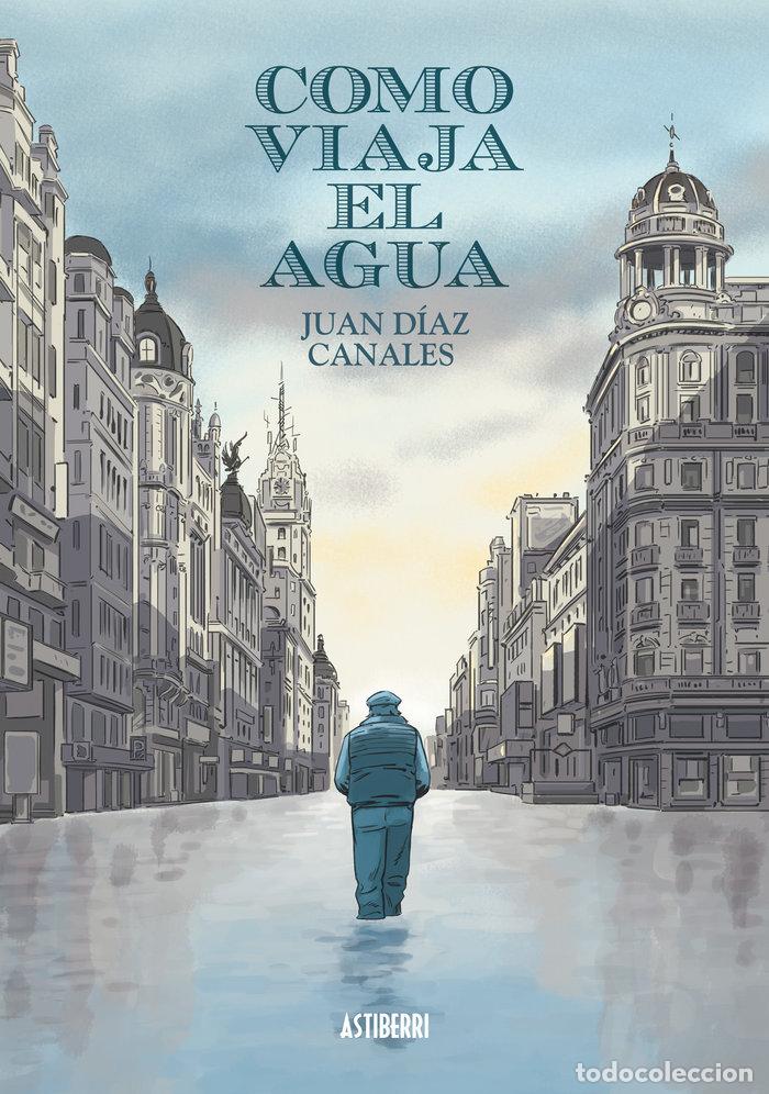 Livros: COMO VIAJA EL AGUA - DIAZ CANALES, JUAN
