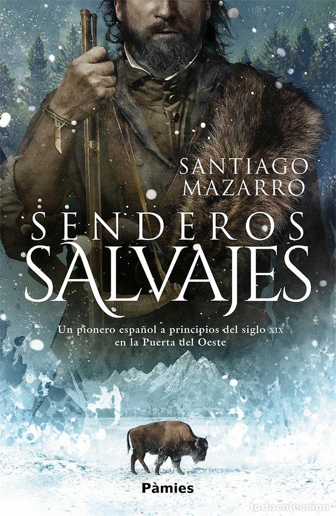 Livros: SENDEROS SALVAJES - MAZARRO, SANTIAGO