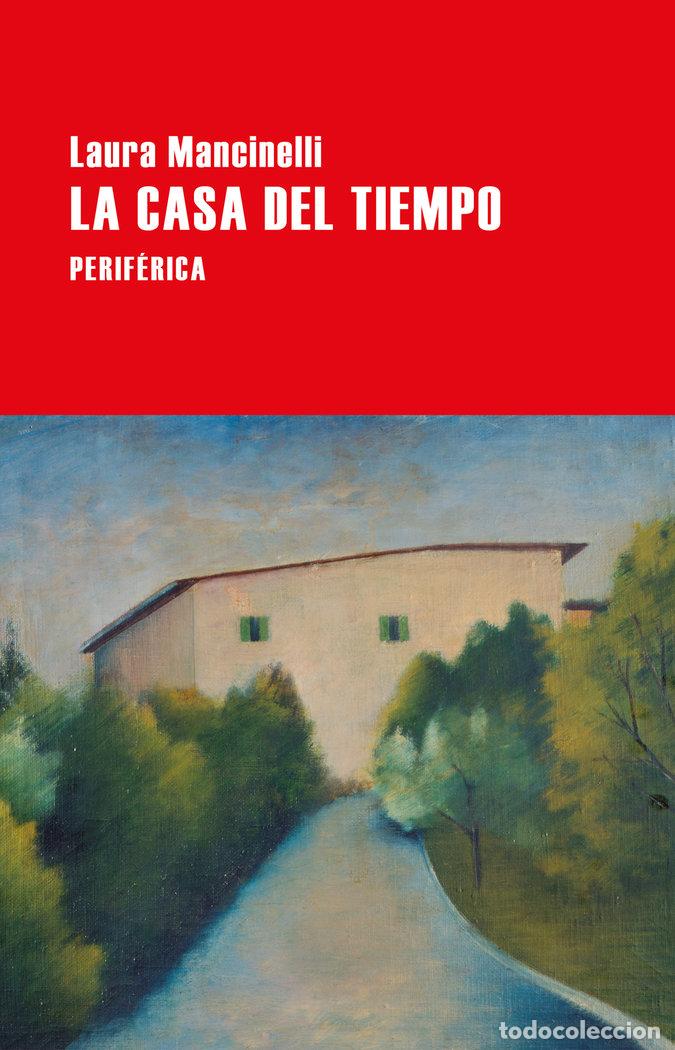 B&uuml;cher: CASA DEL TIEMPO,LA - MANCINELLI, LAURA