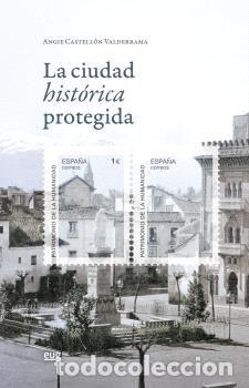 B&uuml;cher: LA CIUDAD HISTORICA PROTEGIDA - CATELLON VALDERRAMA, ANGIE