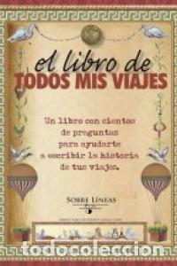 Libros: LIBRO DE TODOS MIS VIAJES,EL - GARCIA, MAENA