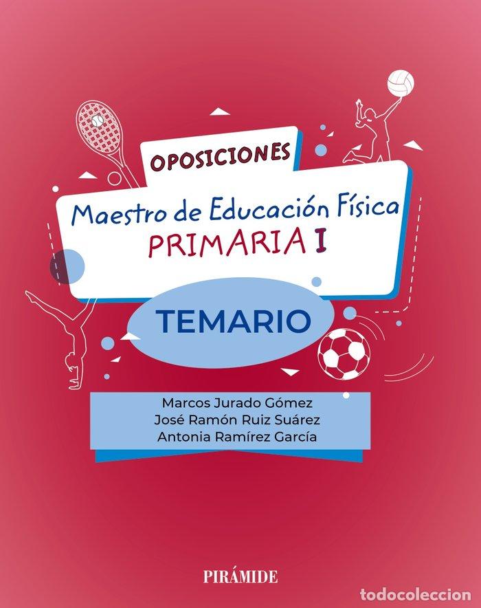 Libri: OPOSICIONES MAESTRO DE EDUCACION FISICA EN EDUCACION PRIMAR - JURADO GOMEZ, MARCOS