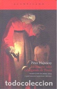 Libri: MUERTE SALIO CABALGANDO DE PERSIA,LA - HAJNOCZY, PETER