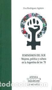 Libri: FEMINISMOS DEL SUR - RODRIGUEZ AG&Uuml;ERO, EVA