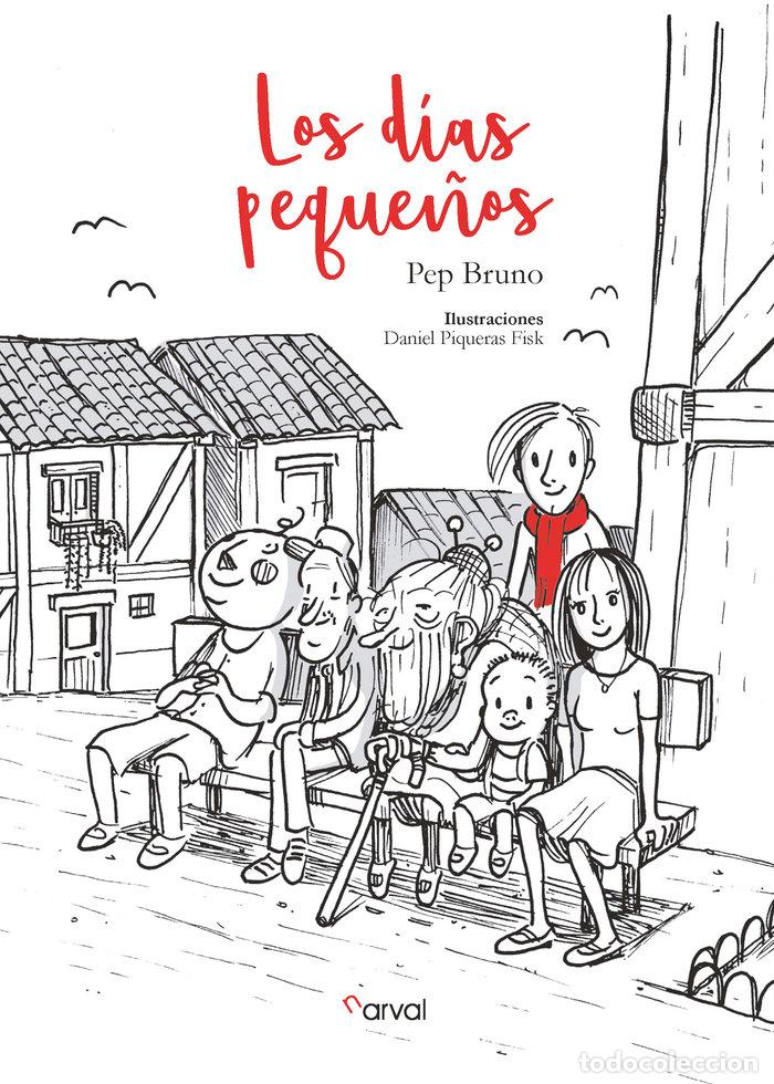 books: DIAS PEQUE&Ntilde;OS,LOS - BRUNO, PEP