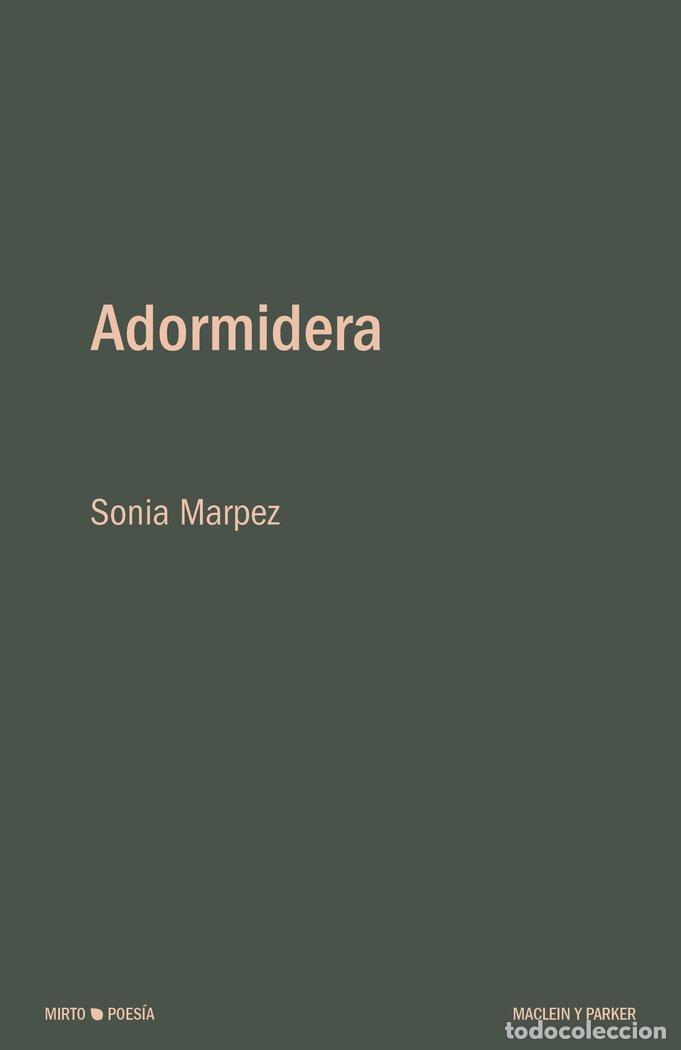 Livros: ADORMIDERA - MARPEZ, SONIA