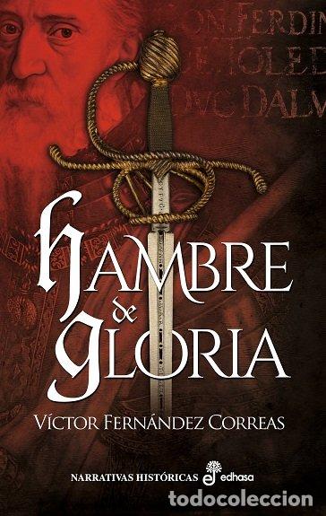 Livros: HAMBRE DE GLORIA - FERNANDEZ CORREAS, VICTOR