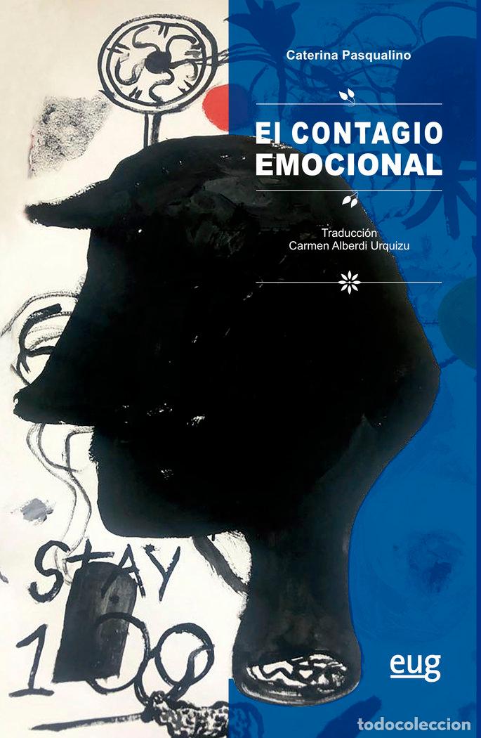 Libros: EL CONTAGIO EMOCIONAL - CATERINA PASCUALINO
