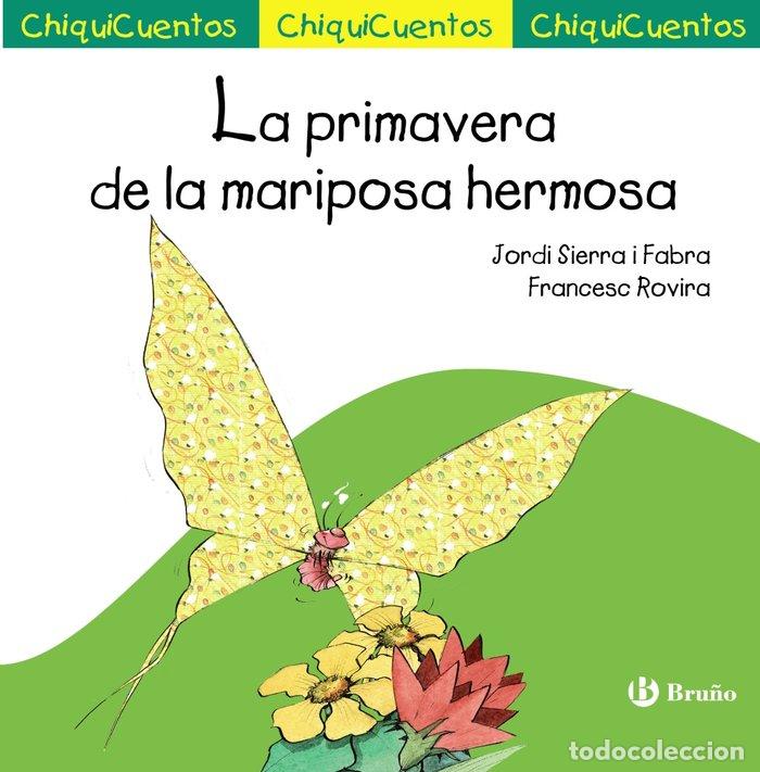 Livres: PRIMAVERA DE LA MARIPOSA HERMOSA,LA - SIERRA I FABRA, JORDI