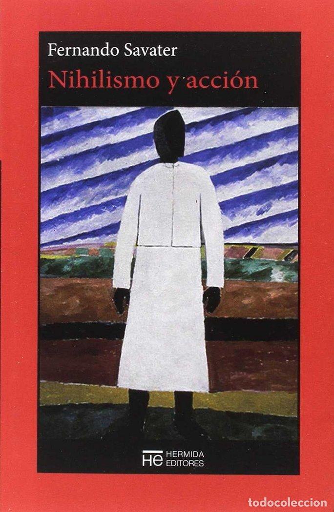 Livros: NIHILISMO Y ACCION - SAVATER, FERNANDO