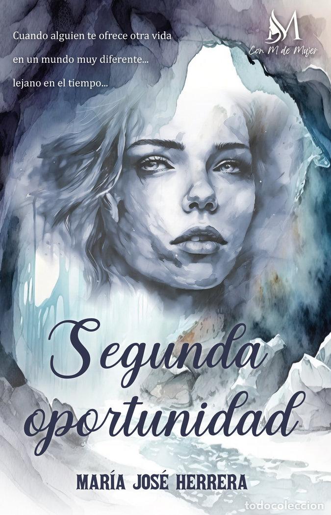 Livros: SEGUNDA OPORTUNIDAD - HERRERA, MARIA JOSE