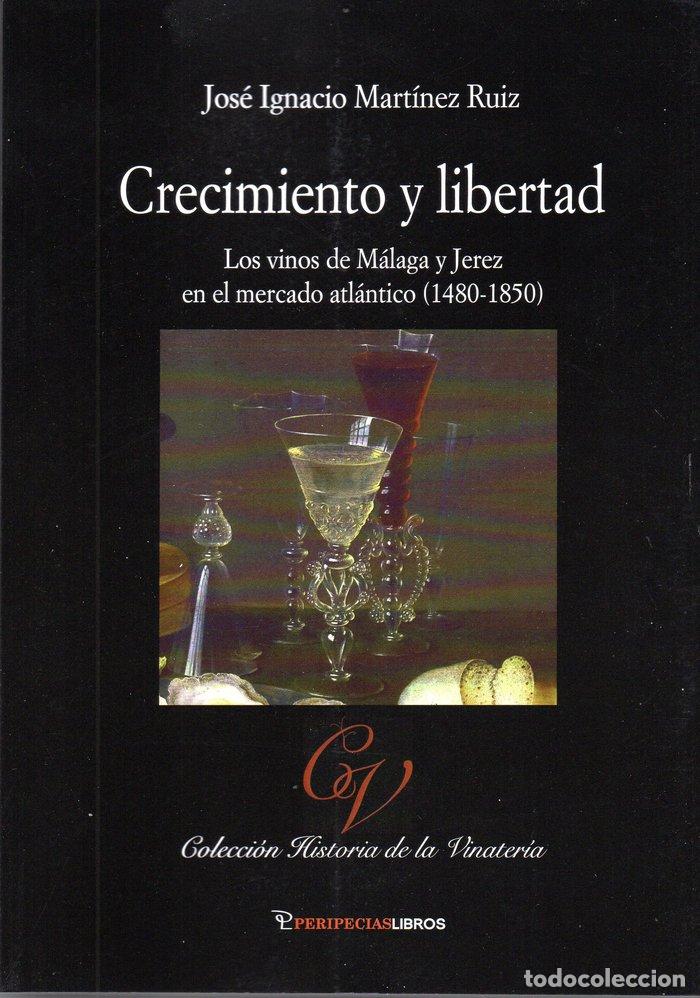 B&uuml;cher: CRECIMIENTO Y LIBERTAD - MARTINEZ RUIZ, JOSE IGNACIO