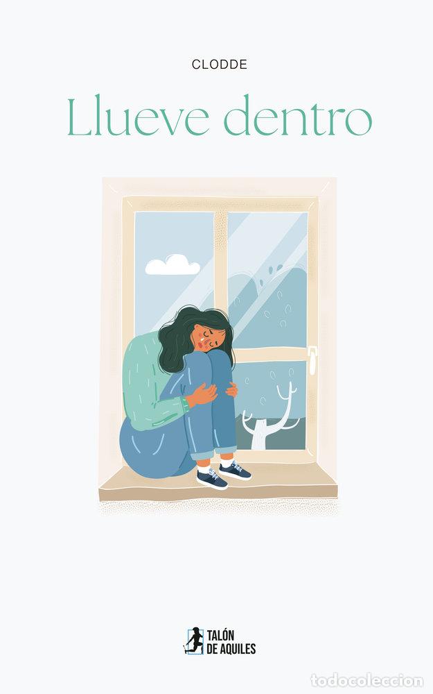 Libros: LLUEVE DENTRO - CLODDE