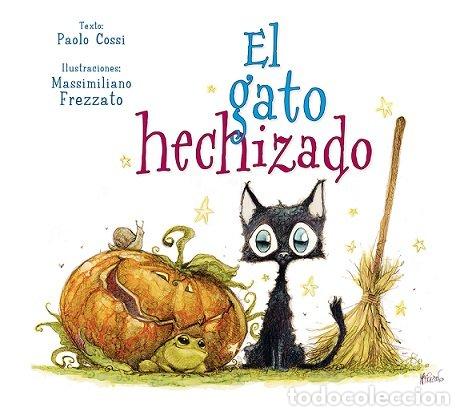 books: GATO HECHIZADO,EL - COSSI, PAOLO