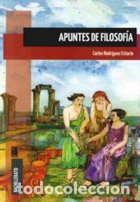books: APUNTES DE FILOSOFIA BACHILLERATO - RODRIGUEZ ESTACIO, CARLOS