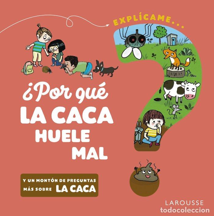 books: POR QUE LA CACA HUELE MAL - KECIR-LEPETIT, EMMANUELLE