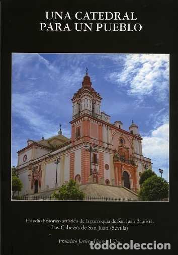 Livros: UNA CATEDRAL PARA UN PUEBLO - ALVAREZ VILAR, FRANCISCO JAVIER