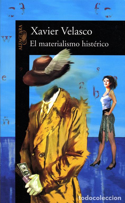 Livros: MATERIALISMO HISTERICO,EL - VELASCO, XAVIER