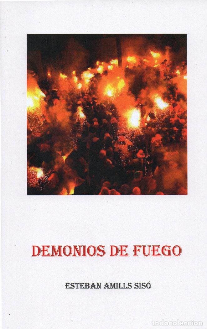 B&uuml;cher: DEMONIOS DE FUEGO - AMILLS SISO, ESTEBAN
