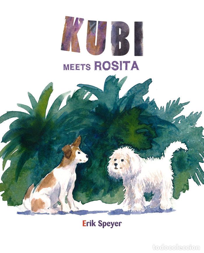 Livros: KUBI MEETS ROSITA - SPEYER, ERIK