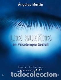 books: SUE&Ntilde;OS EN PSICOTERAPIA GESTALT - MARTIN GONZALEZ, ANGELES