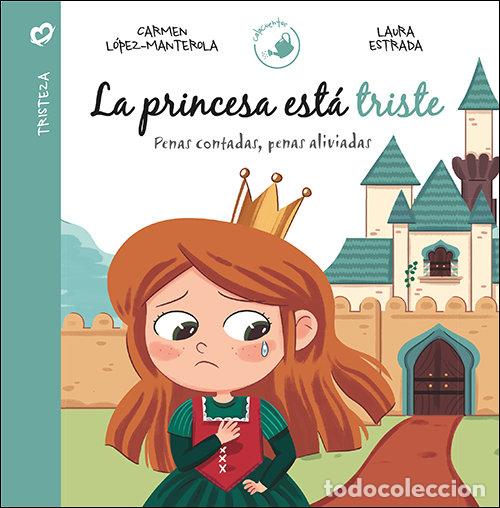 books: PRINCESA ESTA TRISTE,LA - LOPEZ-MANTEROLA GONZALEZ DE MENDOZA, CAR