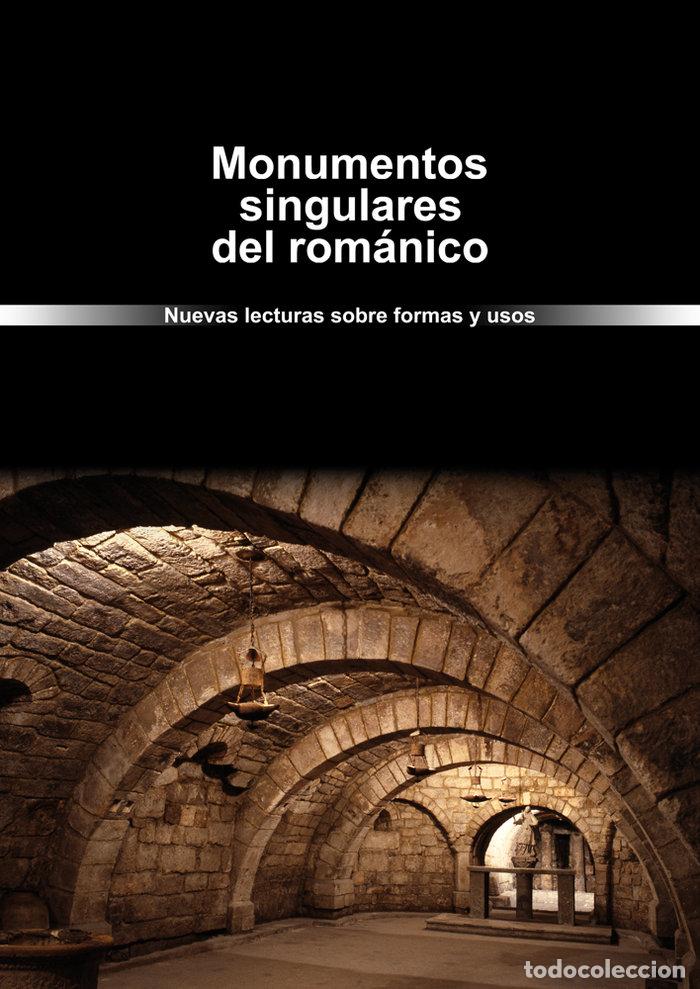 books: MONUMENTOS SINGULARES DEL ROMANICO. NUEVAS LECTURAS SOBRE FO - AA.VV.