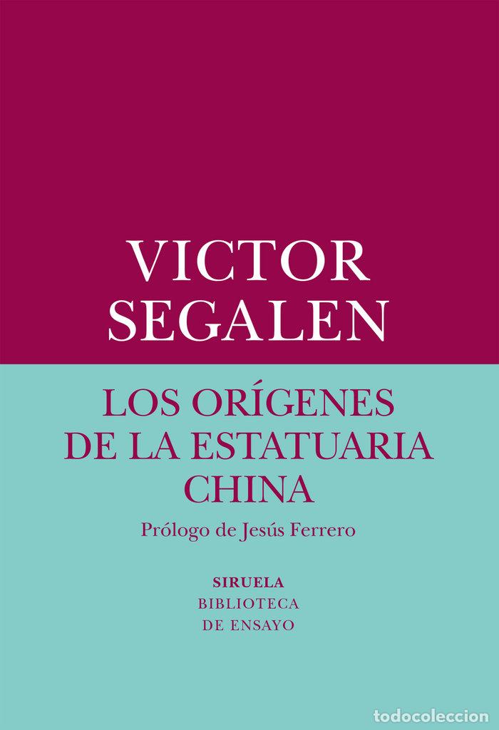 Libros: ORIGENES DE LA ESTATUARIA CHINA,LOS - SEGALEN, VICTOR