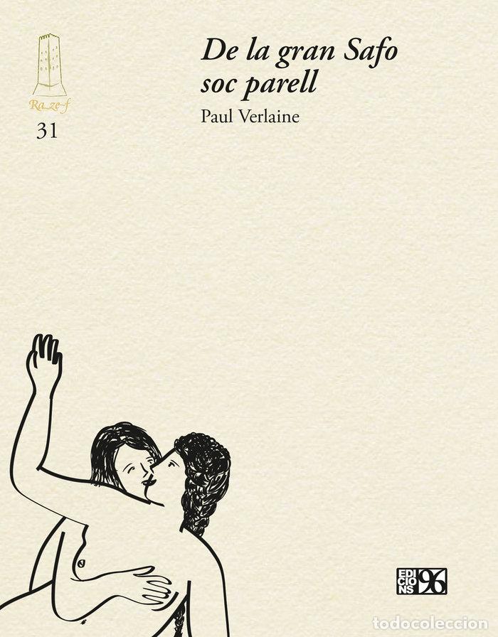 Livros: DE LA GRAN SAFO SOC PARELL - VERLAINE, PAUL