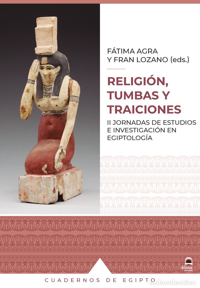 books: RELIGION TUMBAS Y TRAICIONES - AGRA, FATIMA
