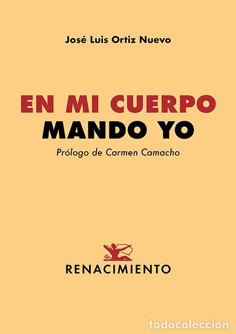 Livros: EN MI CUERPO MANDO YO - ORTIZ NUEVO, JOSE LUIS