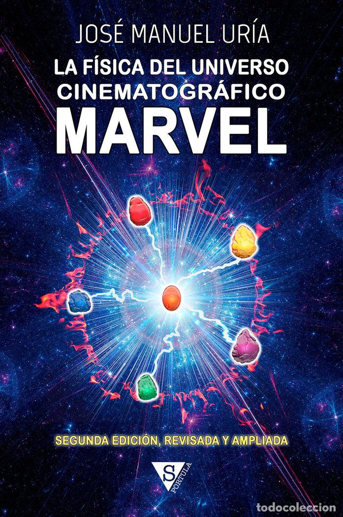 books: LA FISICA DEL UNIVERSO CINEMATOGRAFICO MARVEL - URIA, JOSE MANUEL