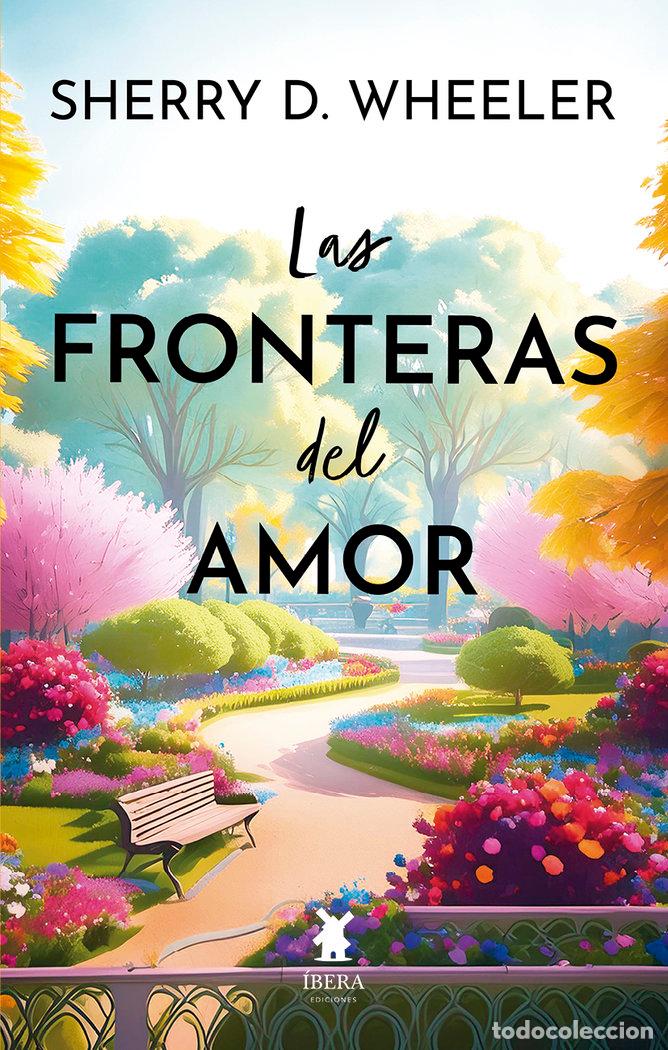 Livres: LAS FRONTERAS DEL AMOR - SHERRY D WHEELER