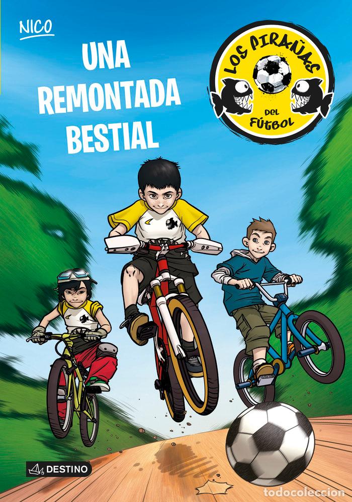 Livres: PIRA&Ntilde;AS DEL FUTBOL 2 UNA REMONTADA BESTIAL - PEREZ LLADO, ADELA