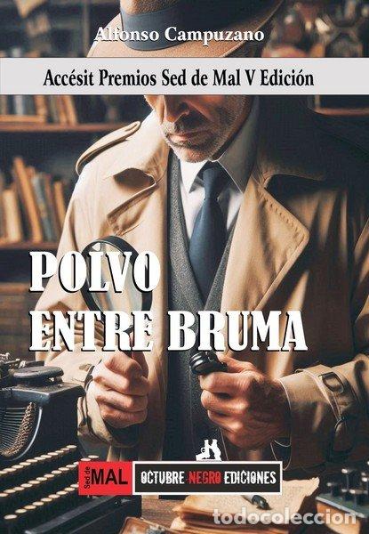 Livres: POLVO ENTRE BRUMA - ALFONSO CAMPUZANO