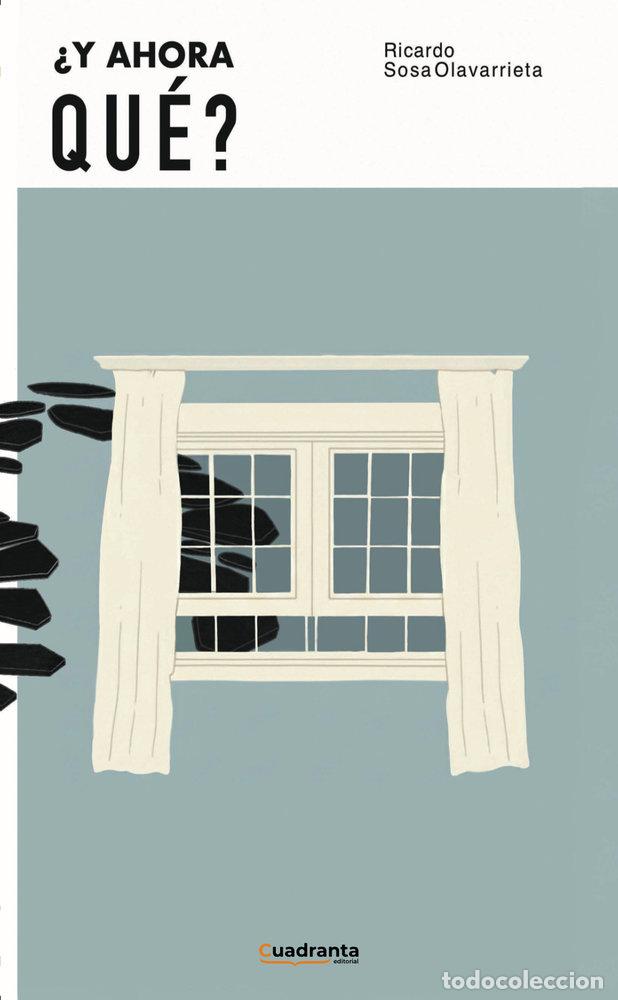 Livres: Y AHORA QUE - SOSA OLAVARRIETA, RICARDO