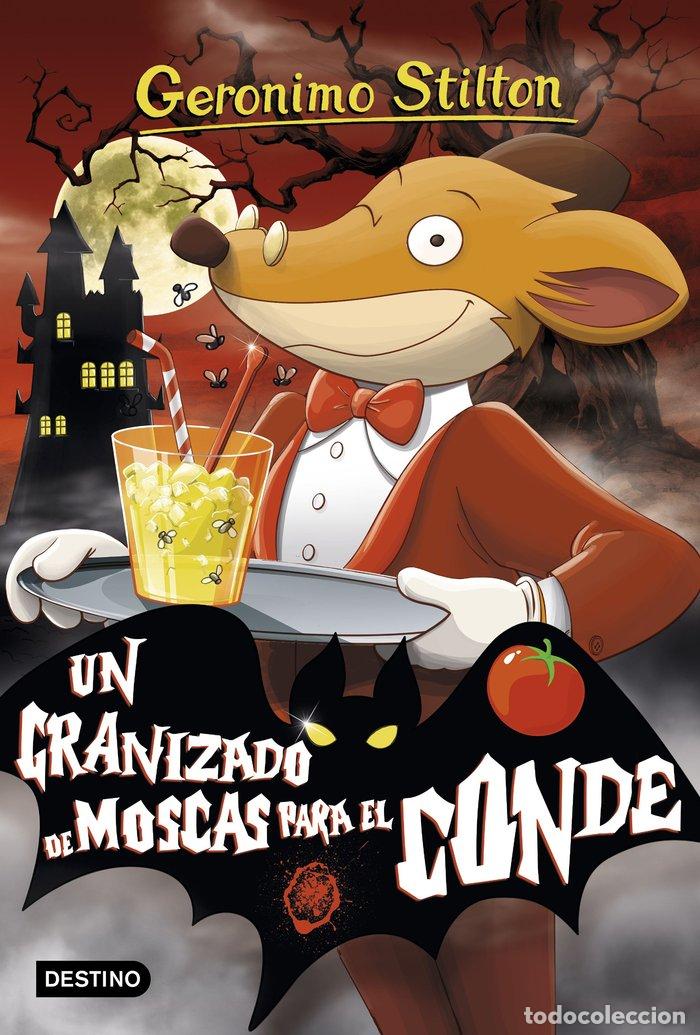 Livros: GERONIMO STILTON 38 UN GRANIZADO DE MOSCAS PARA EL CONDE - GERONIMO STILTON
