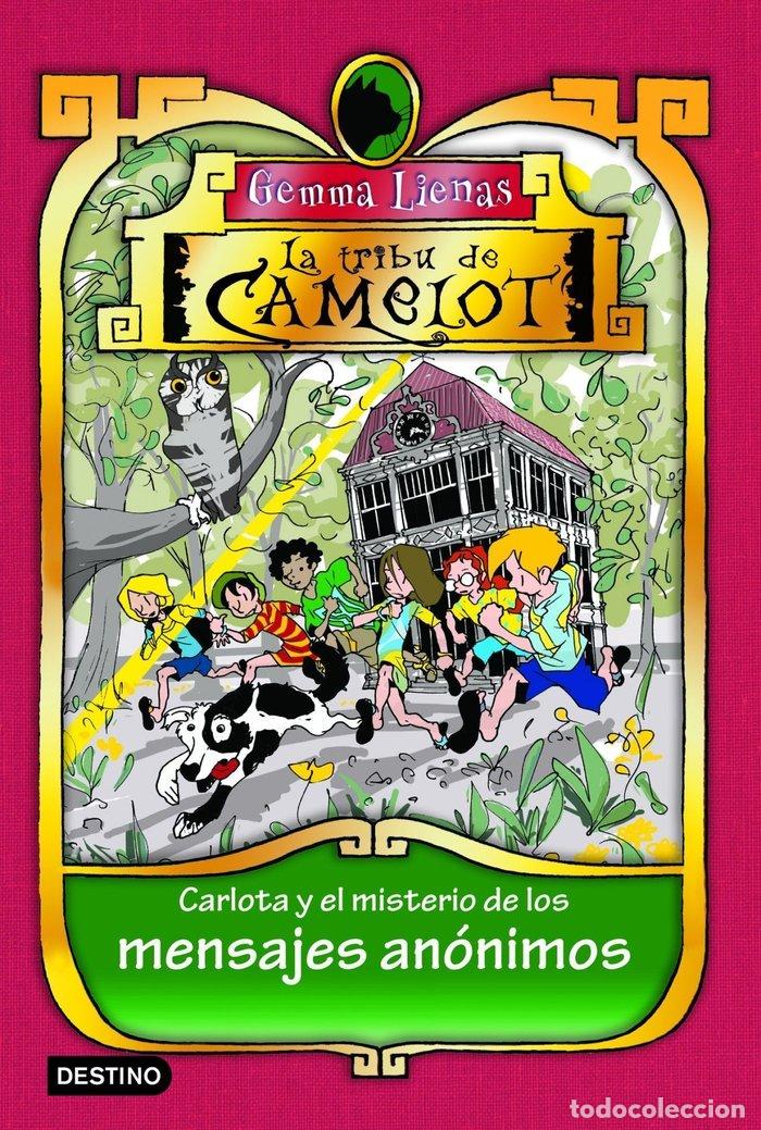Livros: TRIBU DE CAMELOT 09 CARLOTA Y MISTERIO MENSAJES ANONIMOS - LIENAS, GEMMA
