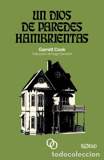 Livros: UN DIOS DE PAREDES HAMBRIENTAS - COOK, GARRETT