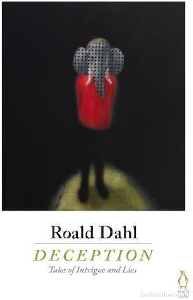 Libros: DECEPTION - ROALD DAHL