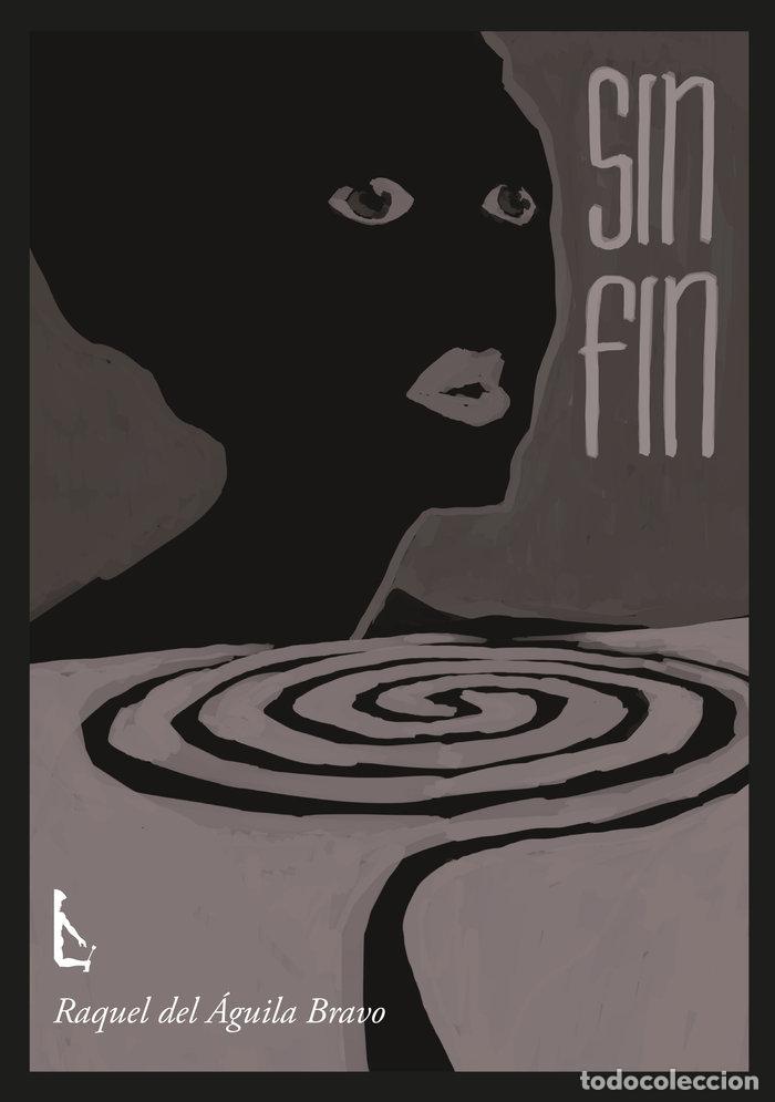 Libros: SIN FIN - DEL AGUILA BRAVO, RAQUEL