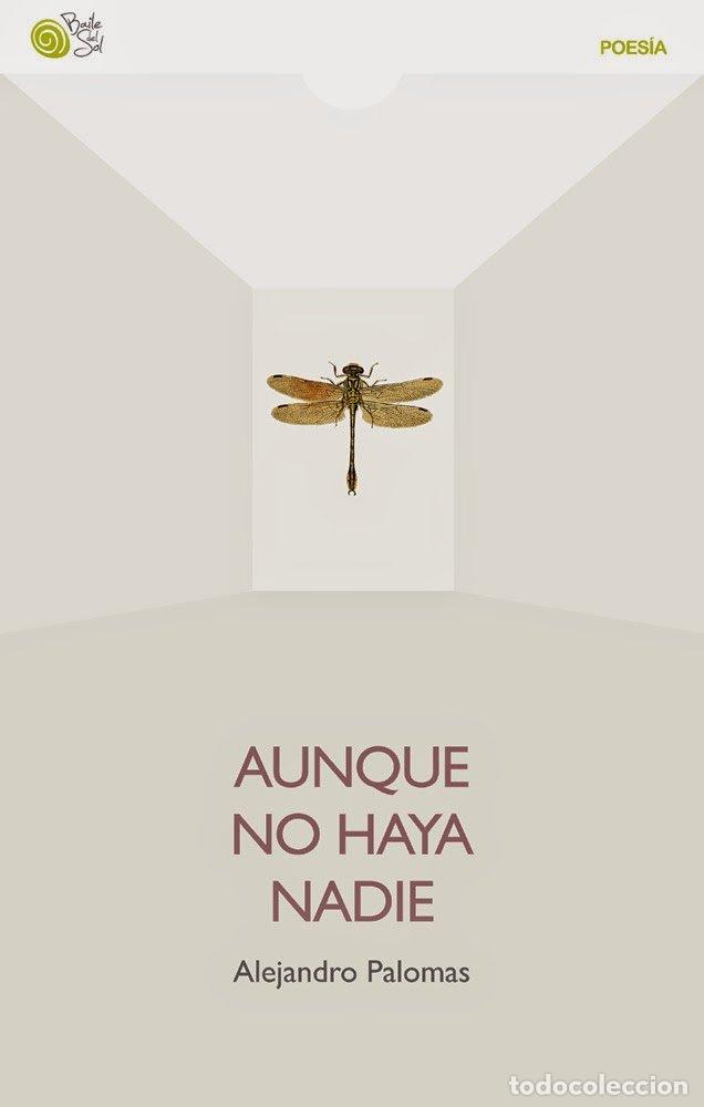 Livres: AUNQUE NO HAYA NADIE - PALOMAS, ALEJANDRO