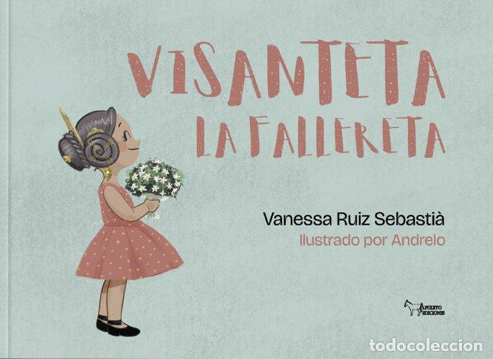 Livres: VISANTETA LA FALLERETA - RUIZ SEBASTI&middot;, VANESSA