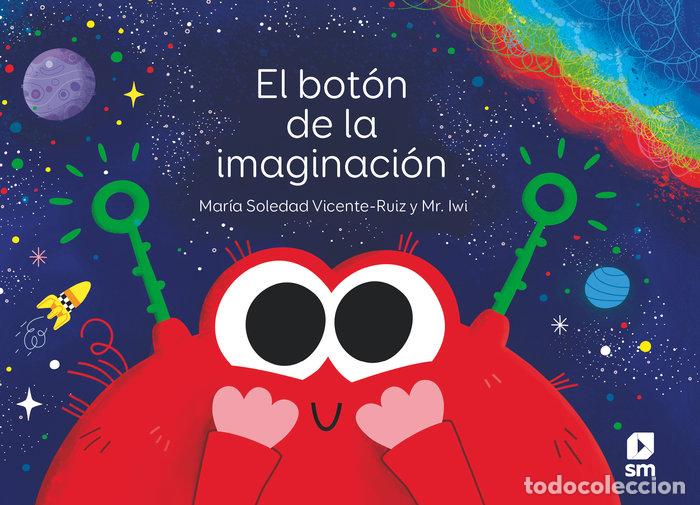 Livros: EL BOTON DE LA IMAGINACION - VICENTE-RUIZ, MARIA SOLEDAD